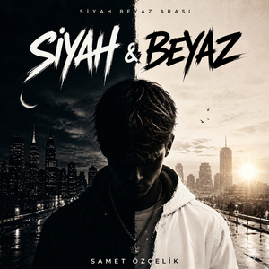 Siyah & Beyaz