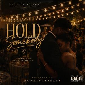 Hold Somebody
