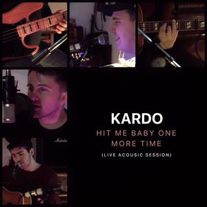 Hit Me Baby One More Time (Live Acoustic Session) (Live Acoustic Session)