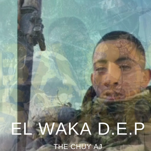 El Waka D.e.p