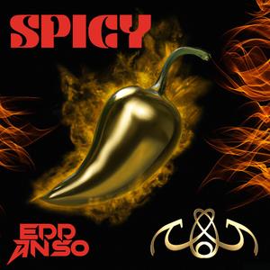 SPICY (feat. Edd Anso)