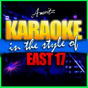 Hey Child (In the Style of East 17) [Karaoke Version]