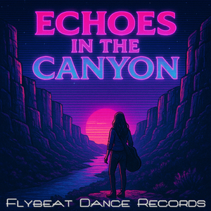 Echoes in the Canyon