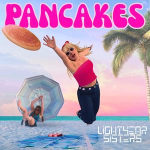 Pancakes (feat. Olivia Lightyear) (Yummy)