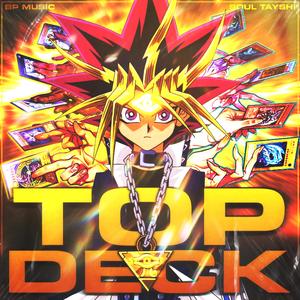 Top Deck (feat. Soul Tayshi)