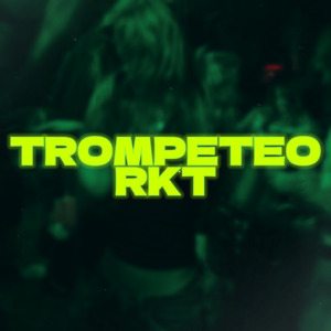 Trompeteo Rkt (Remix)