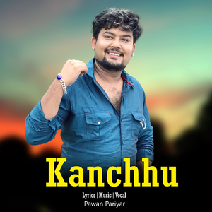 Kanchhu