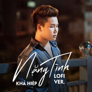 Nặng Tình (Lofi Version)