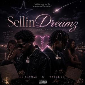 Sellin Dreamz (feat. Water.Lo)