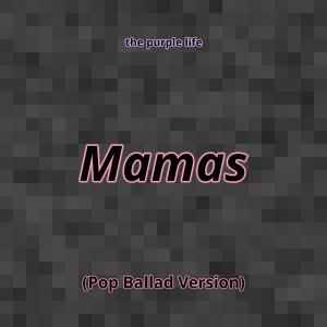 Mamas (Pop Ballad Version)