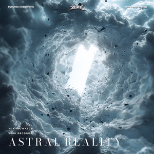 A S T R A L - R E A L I T Y