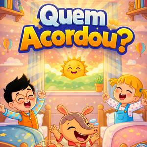 Quem Acordou?