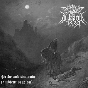 Pride and sorrow (Ambient Version)