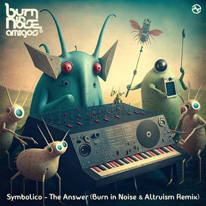 The Answer (Burn in Noise, Altruism Remix)