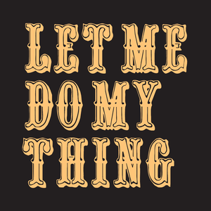 Let Me Do My Thing, Pt. 2