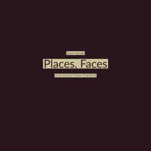 Places, Faces