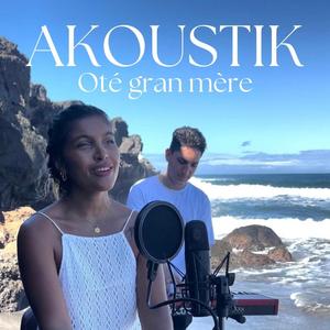 Oté gran mère (feat. Mylène)