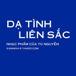 DẠ TÌNH LIÊN SẮC
