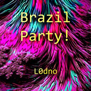 Brazil Party! 2