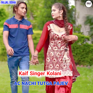 AC Nacchi Mera Tutga Paajeb