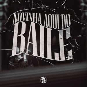 Novinha Aqui do Baile