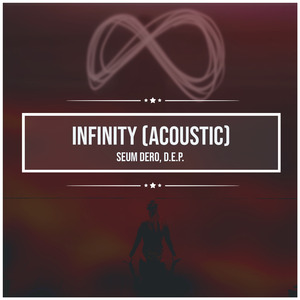Infinity (Acoustic Covers Versions of Popular Songs)