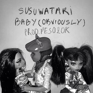 baby (obviously)