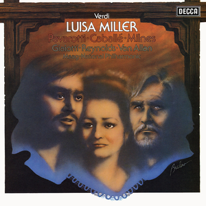 Luisa Miller / Act 3:Come in un giorno solo