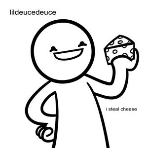 I Steal Cheese (Todd's Version)