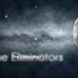 The Eliminators Part I