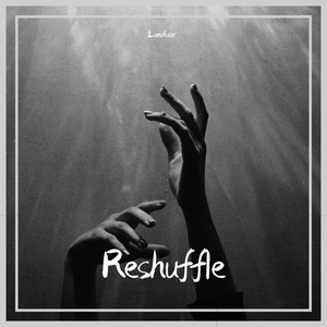 Reshuffle (Prod.OWG)
