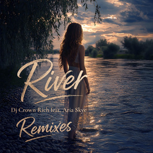 River (Dnb Mix)