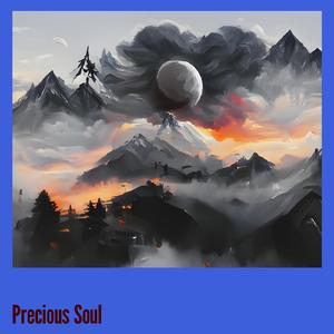 Precious Soul