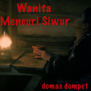 Wanita Mencuri Siwur