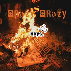 CRAZY CRAZY
