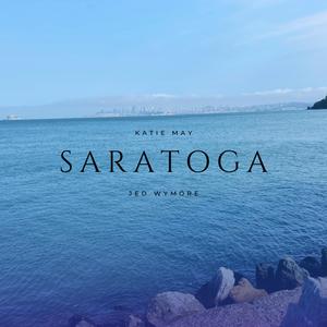 Saratoga (feat. Katie May)