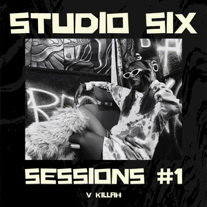 STUDIO SIX SESSIONS #1