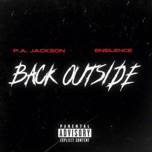 Back Outside (feat. Ensilence)