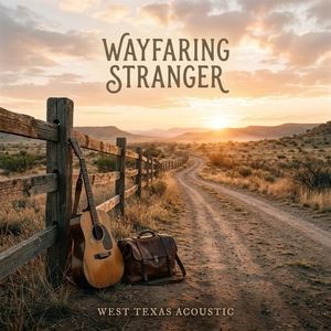 Wayfaring Stranger