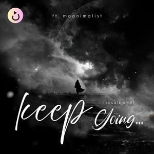 keep going (vocals only) – female version
