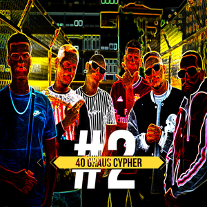 40 Graus Cypher#2