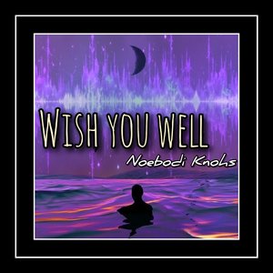 Wish You Well