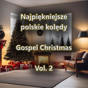 Wśród nocnej ciszy (Gospel Christmas, Vol. 2)