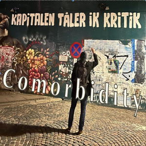 Comorbidity (kapitalen tåler ik kritik)