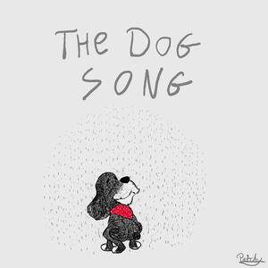 The Dog Song (or What Do I Know About It)