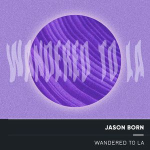Wandered to LA (Electro Acoustic Mix)