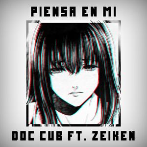 Piensa en Mi (feat. Doc Cub)