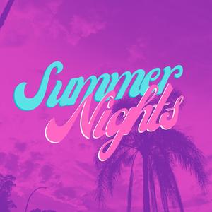 Summer Nights
