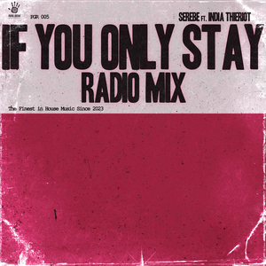 If You Only Stay (Radio Mix)