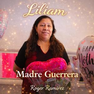 Liliam Madre Guerrera